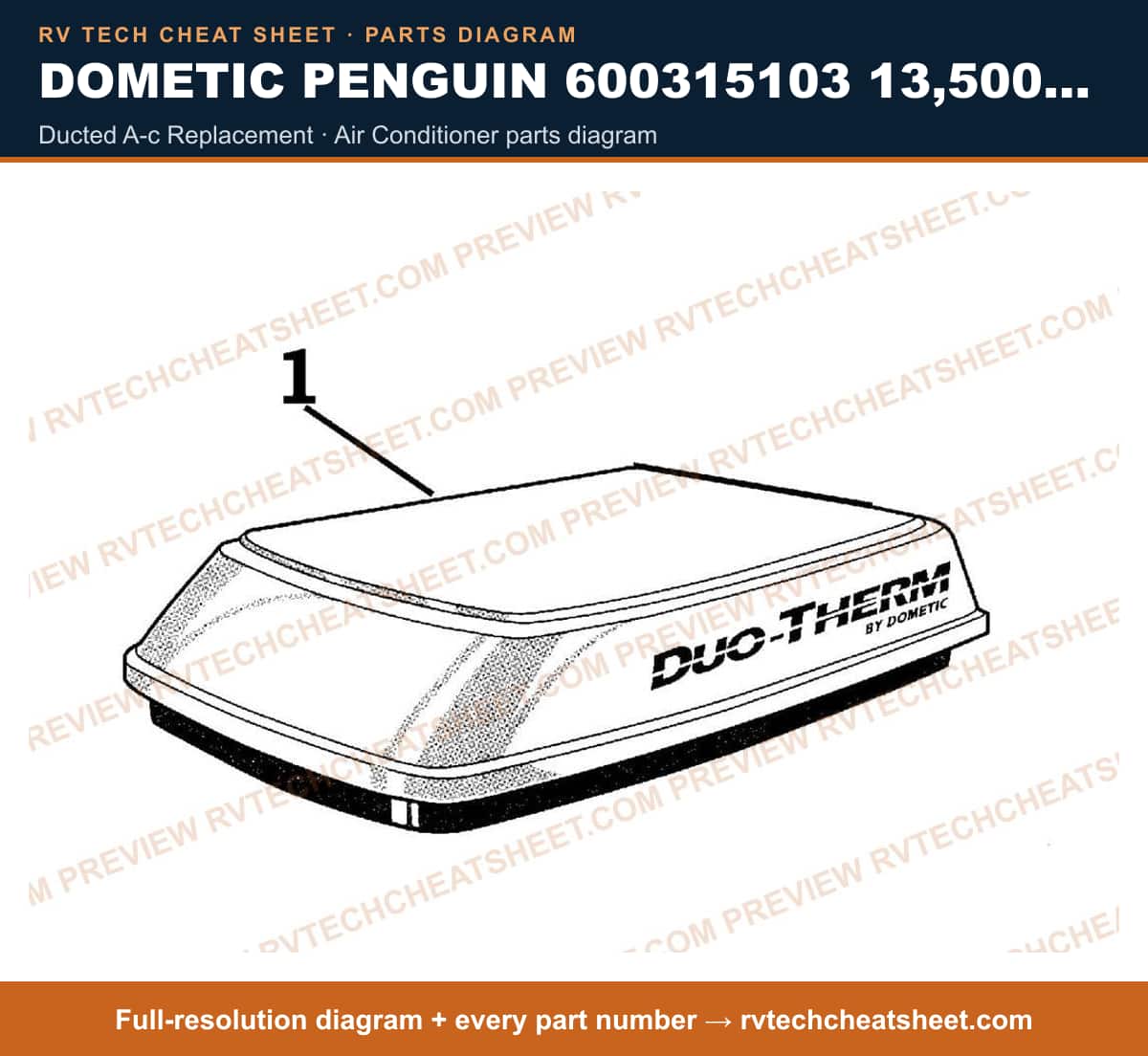 Dometic Penguin 600315103 13,500 BTU ducted a-c replacement — parts list sheet