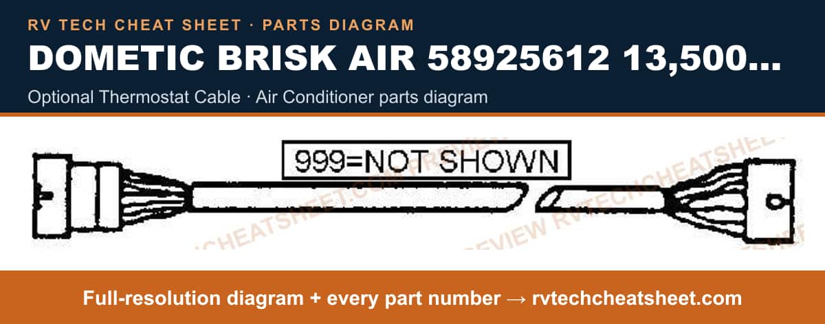 Dometic Brisk Air 58925612 13,500 BTU optional thermostat cable — parts list sheet