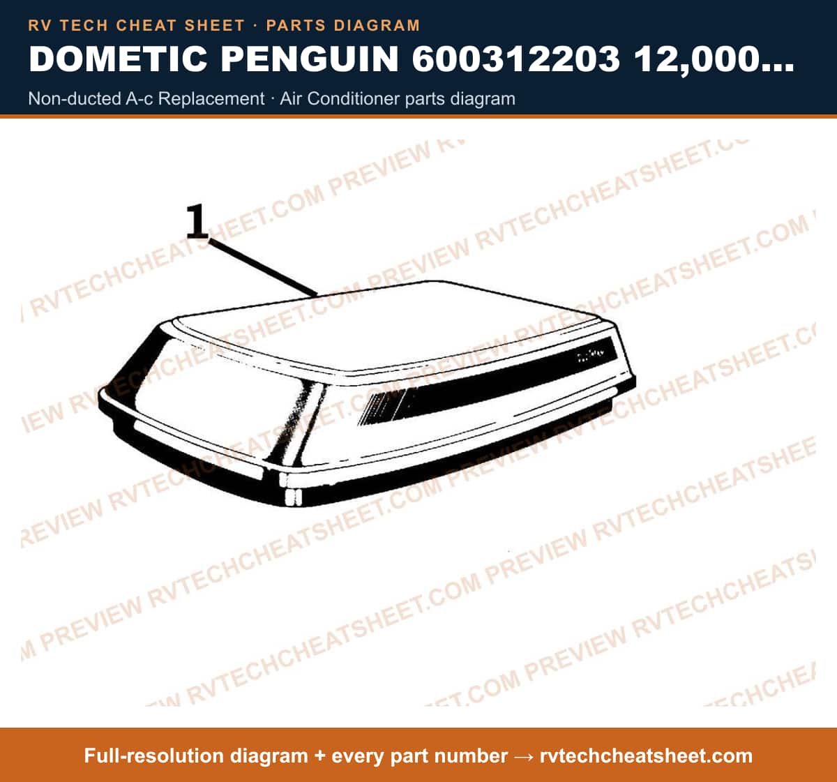 Dometic Penguin 600312203 12,000 BTU non-ducted a-c replacement — exploded parts diagram