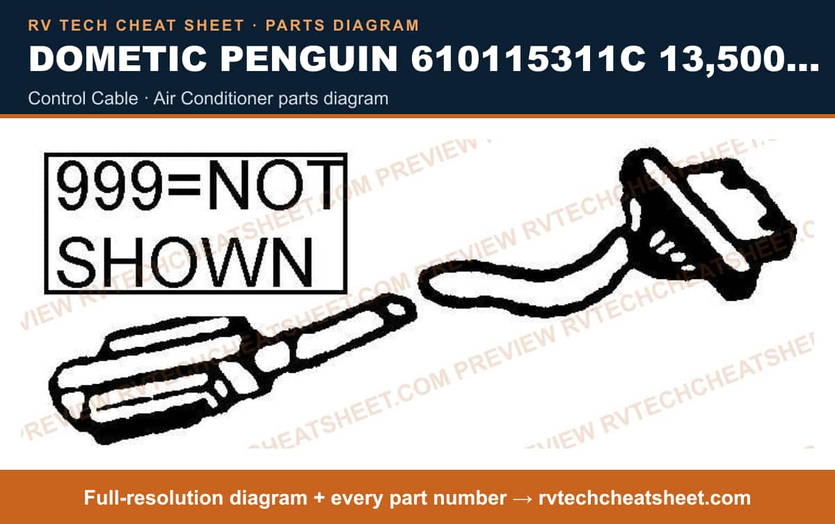 Dometic Penguin 610115311C 13,500 BTU control cable — parts list sheet