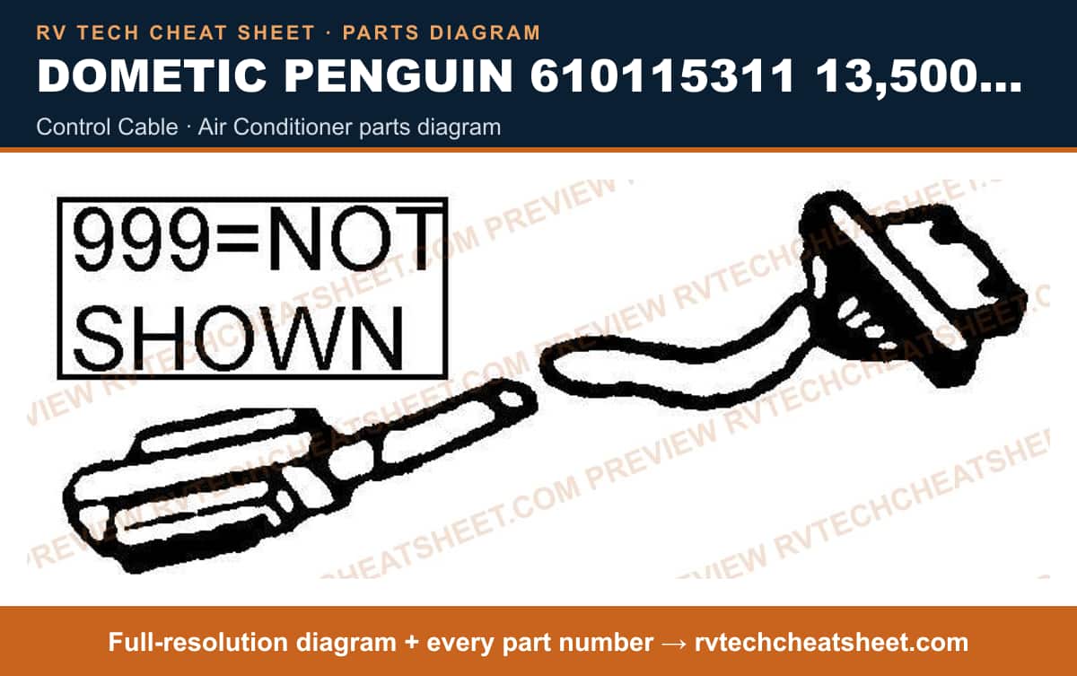 Dometic Penguin 610115311 13,500 BTU control cable — parts list sheet
