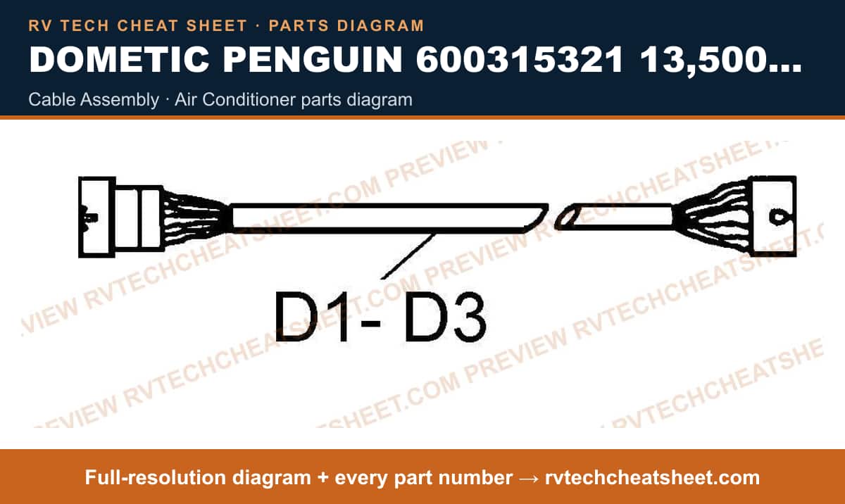 Dometic Penguin 600315321 13,500 BTU cable assembly — parts list sheet