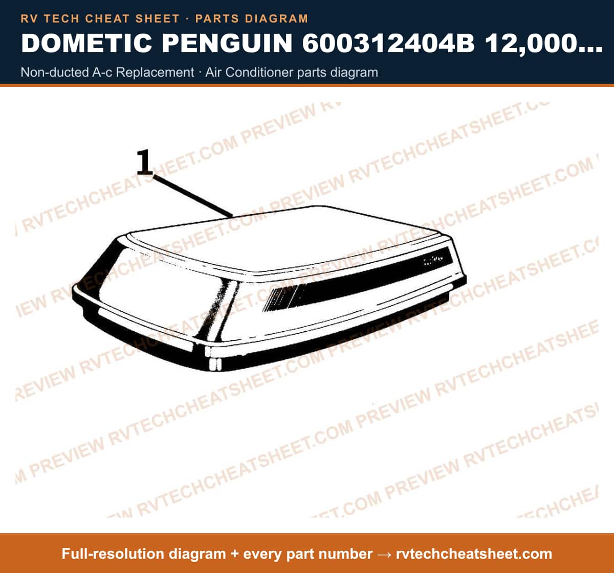 Dometic Penguin 600312404B 12,000 BTU non-ducted a-c replacement — exploded parts diagram