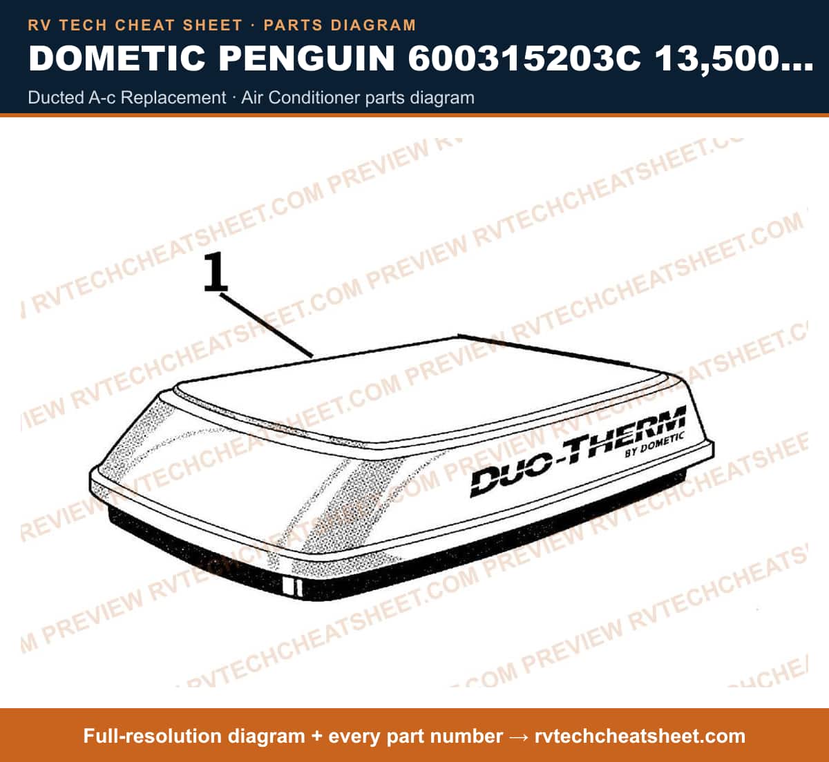 Dometic Penguin 600315203C 13,500 BTU ducted a-c replacement — parts list sheet